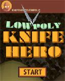 СС�ɵ���ԤԼ(��δ����)-Knife Hero��Low Polyƻ����ԤԼv1.5