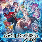 ��ת֮��zeroios����ԤԼ(��δ����)-Soul Reverse Zeroƻ����Ѱ�ԤԼv1.0.2